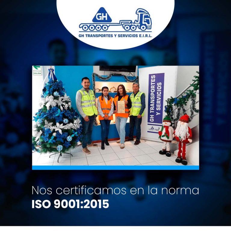 GH TRANSPORTES Y SERVICIOS E.I.R.L. obtuvo la certificación de calidad Iso 9001:2015