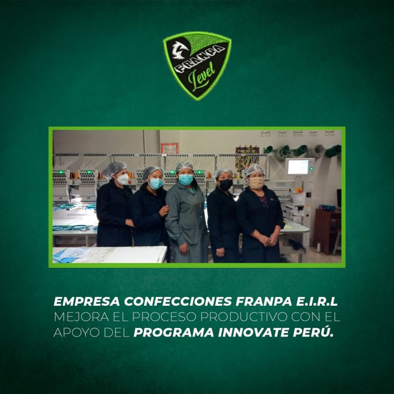 Empresa Confecciones Franpa E. I. R. L. mejora su proceso productivo con el apoyo del programa Innóvate Perú