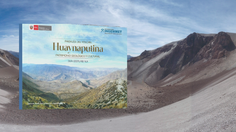 Publican guía geoturística sobre los pueblos sepultados por la erupción del volcán Huaynaputina en siglo XVII