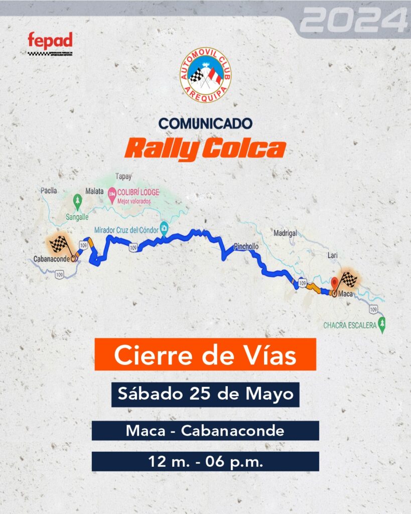 Cierre de villas por el Rally Colca para el sábado 25 de mayo. 