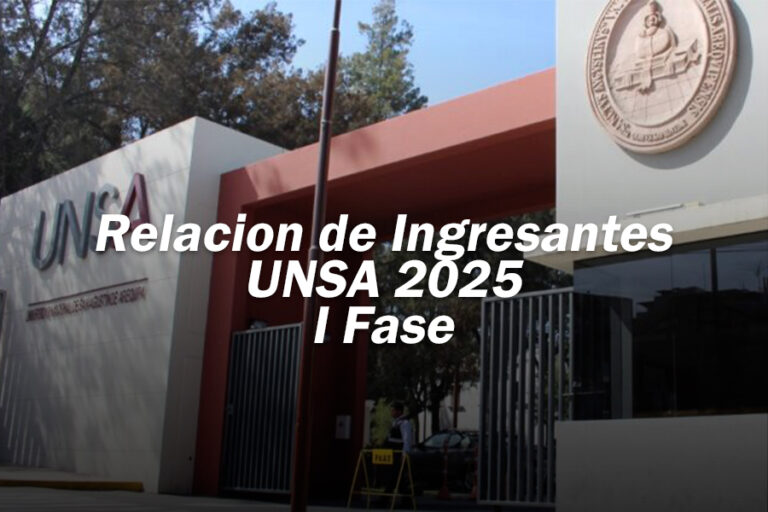 Relación de ingresantes de la UNSA I Fase 2025